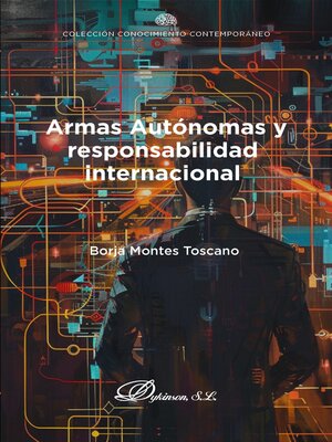cover image of Armas autónomas y responsabilidad internacional